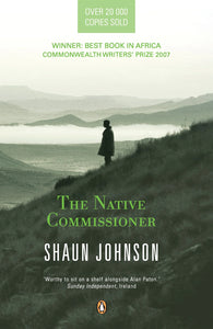The native commissioner Novel by Shaun Johnson USED